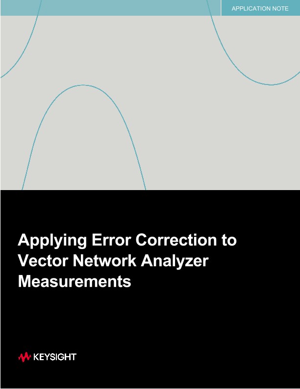 Applying Error Correction to Vector Network Analyzer Measurements