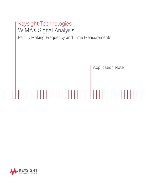 WiMAX Signal Analysis Part 1: Time and Frequency Measurements