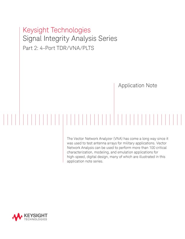 Signal Integrity Analysis Series 4-Port TDR/VNA/PLTS