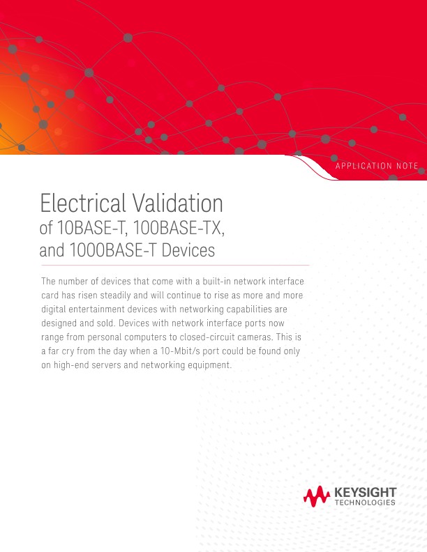 An Overview of the Electrical Validation of 10BASE-T, 100BASE-TX, and 1000BASE-T Devices 