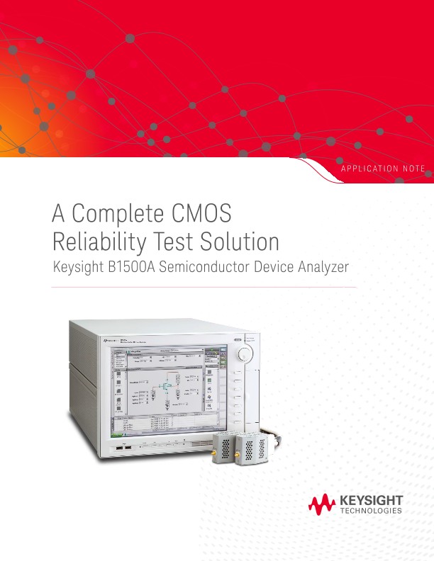 B1500A: A Complete CMOS Reliability Test Solution 