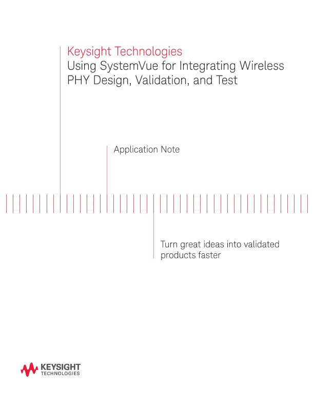 Using SystemVue for Integrating Wireless PHY Design, Validation, and Test 