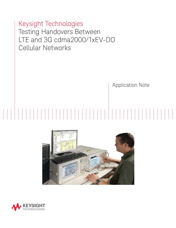 Testing Handovers Between 3G cdma2000 / 1xEV-DO and LTE