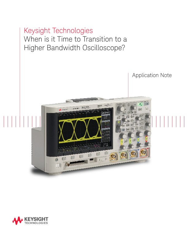Is it Time for a Higher Bandwidth Oscilloscope?