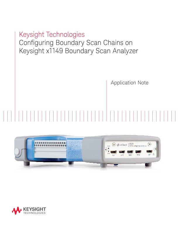 Configuring Boundary Scan Chains on Keysight x1149 Boundary Scan Analyzer