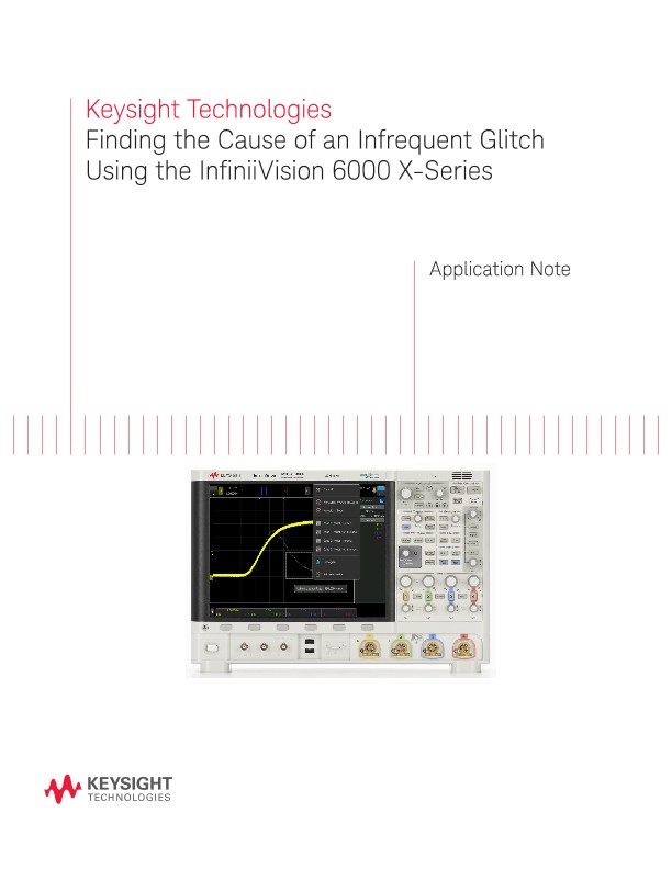 Finding the Cause of an Infrequent Glitch Using Oscilloscopes
