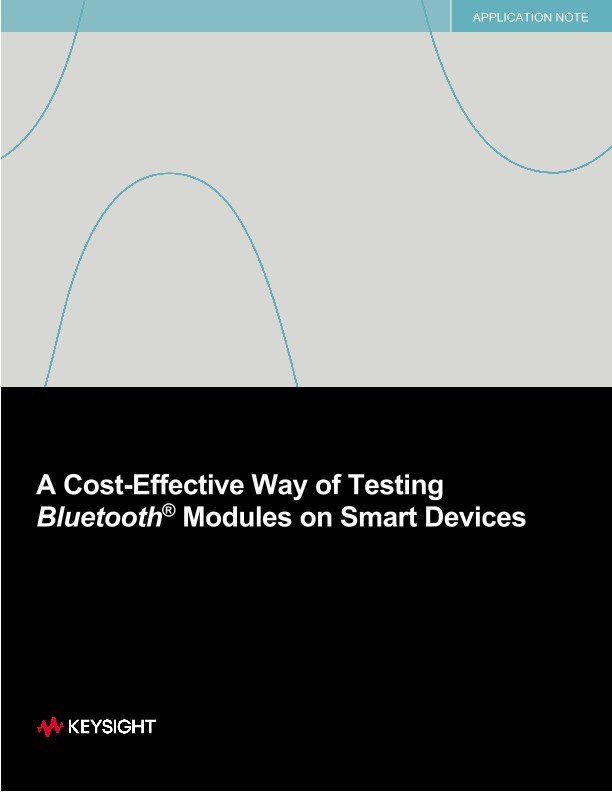 A Cost-effective Way to Test Bluetooth® Smart Devices