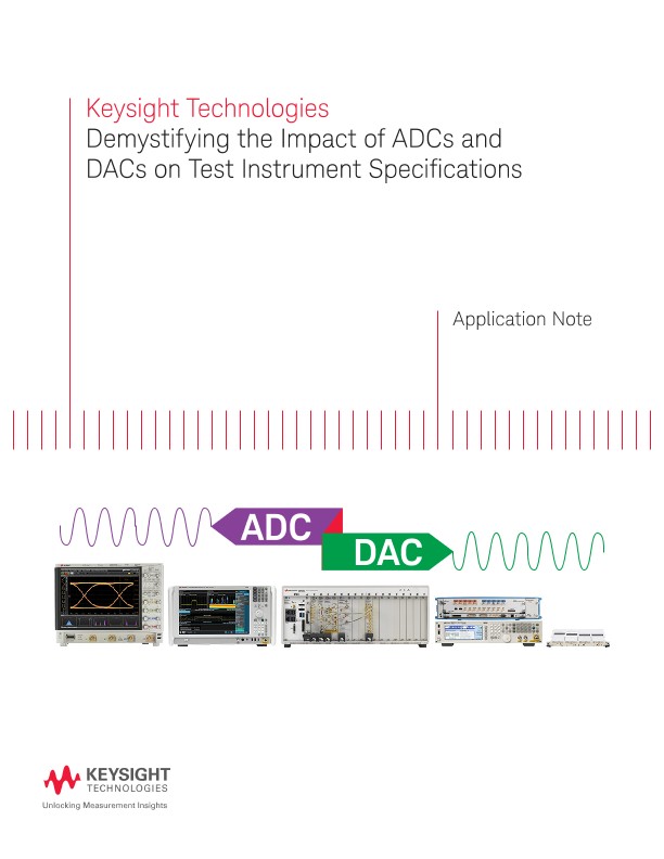 Impact of ADCs and DACs on Test Instrument Specifications