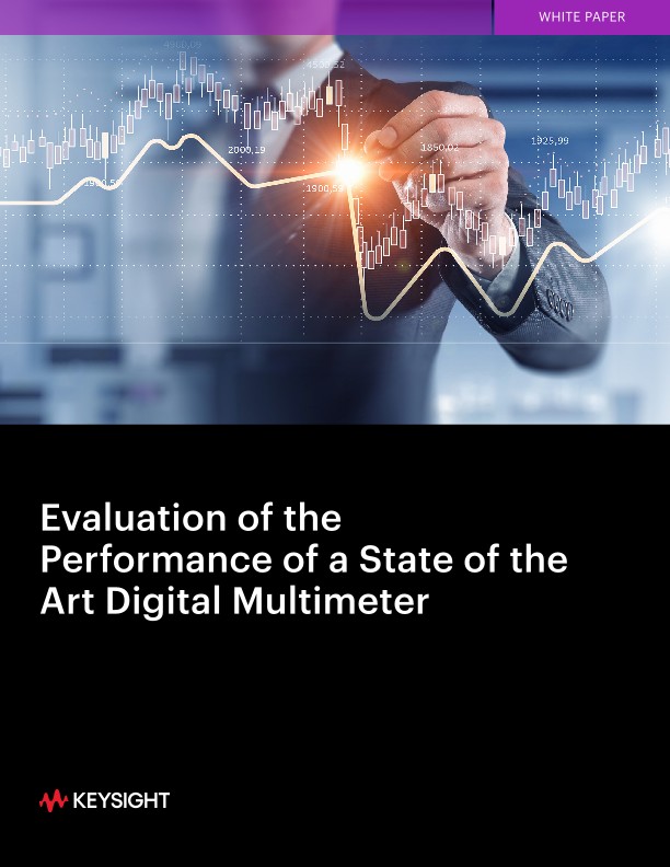 Evaluation of the Performance of a State of the Art Digital Multimeter