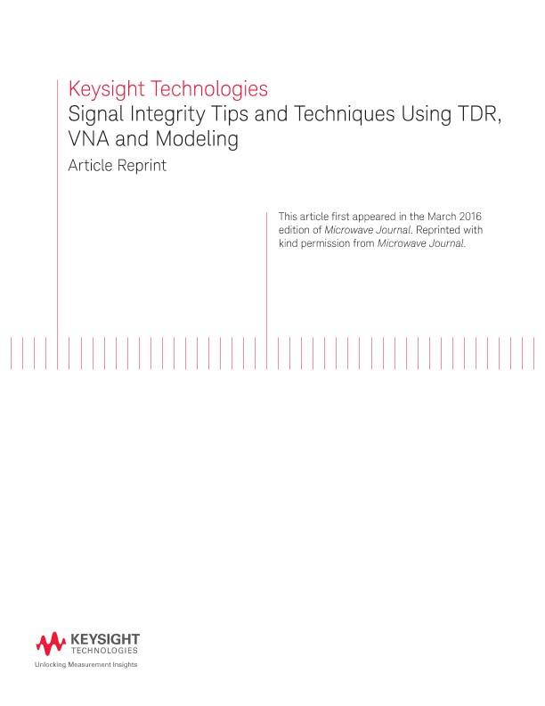 Signal Integrity Tips and Techniques Using TDR, VNA and Modeling