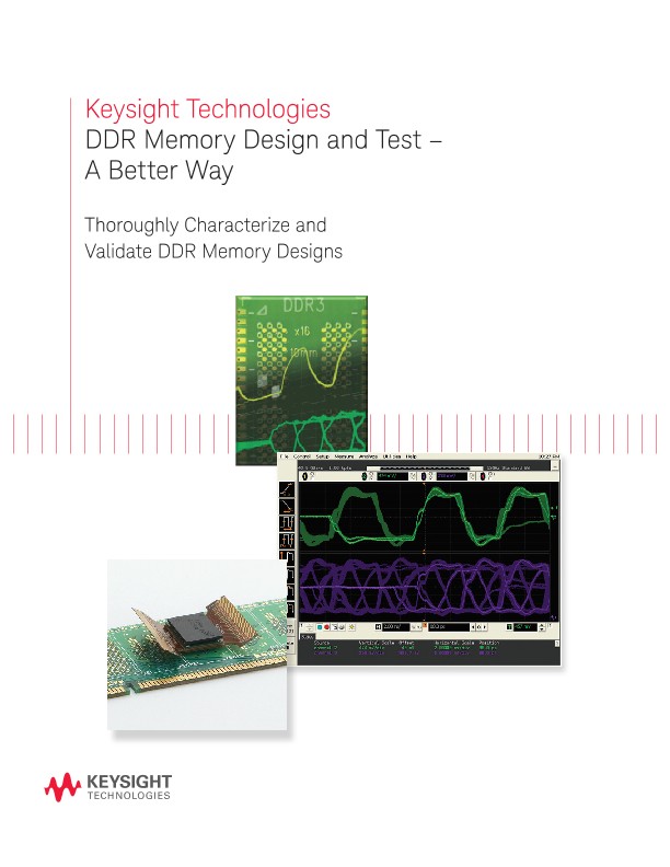 DDR Memory Design and Test – A Better Way