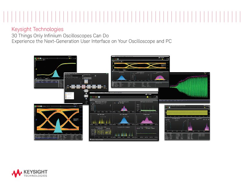 30 Things Only Infiniium Oscilloscopes Can Do