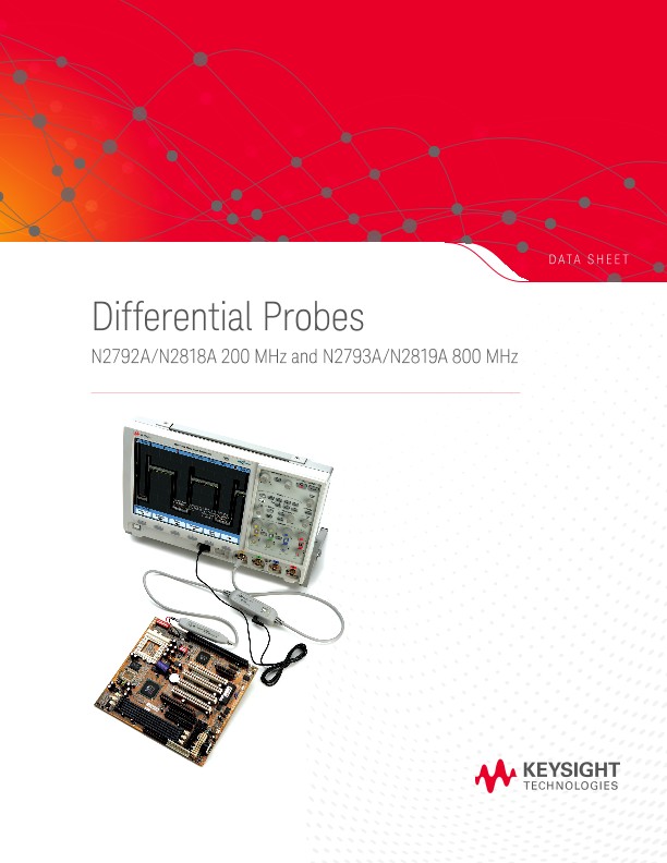 N2792A/N2818A 200 MHz and N2793A/N2819A 800 MHz Differential Probes