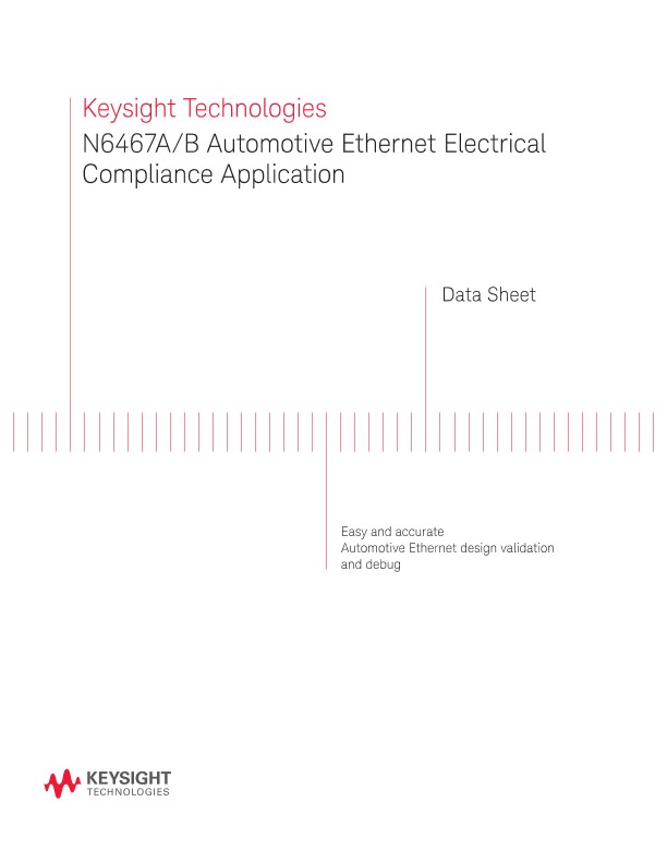 N6467A BroadR-Reach Automotive Ethernet Electrical Compliance Application