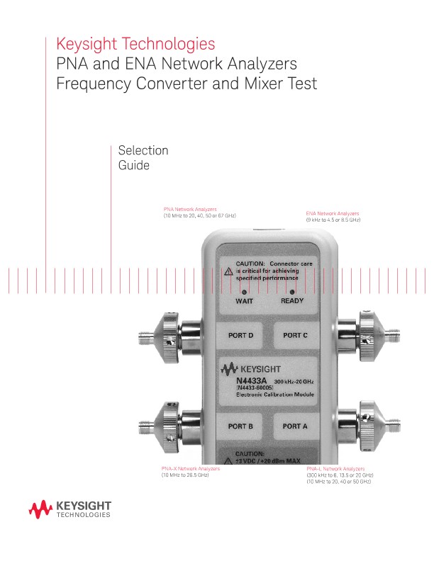 PNA and ENA Network Analyzers Frequency Converter and Mixer Test 
