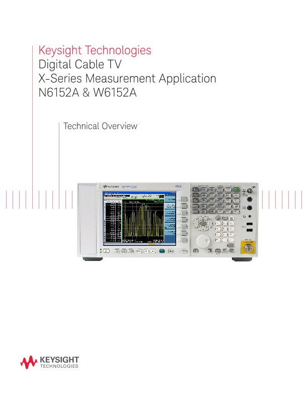 Digital Cable TV X-Series Measurement Application N6152A & W6152A