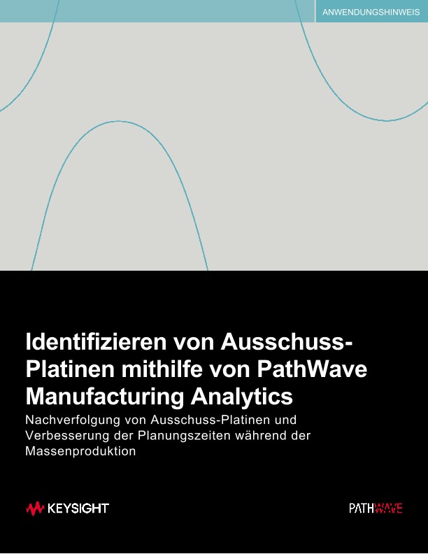 Identifizieren von Ausschuss-Platinen mithilfe von PathWave Manufacturing Analytics