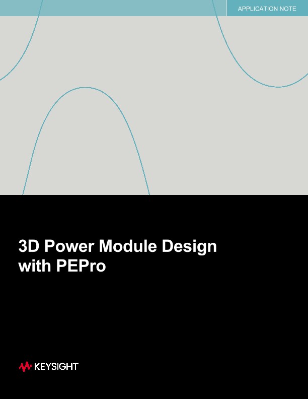 3D Power Module Design with PEPro