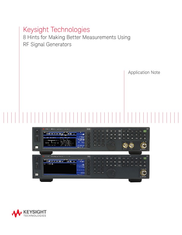 8 Hints for Making Better Measurements Using RF Signal Generators 