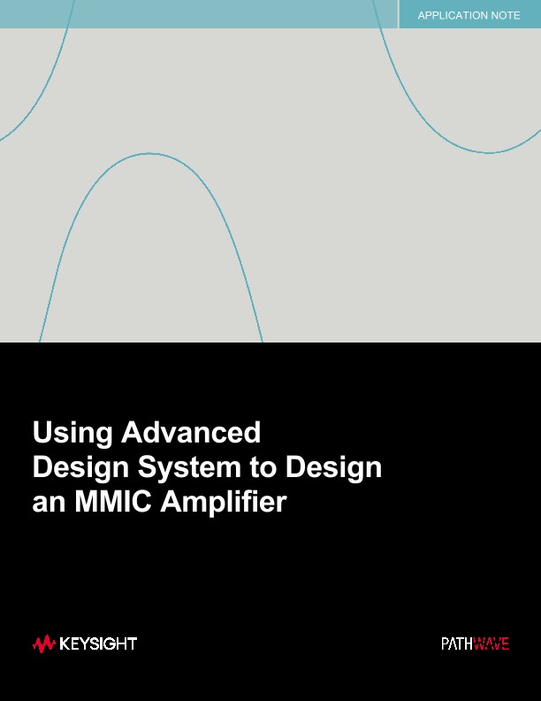 Designing an Advanced MMIC Amplifier