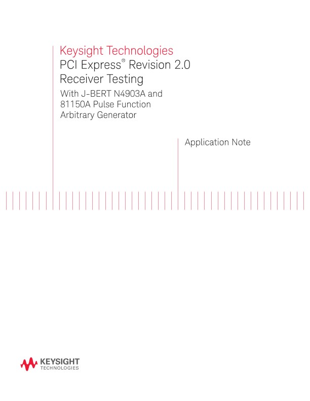 PCI Express® Receiver Testing With J-BERT (Revision 2)
