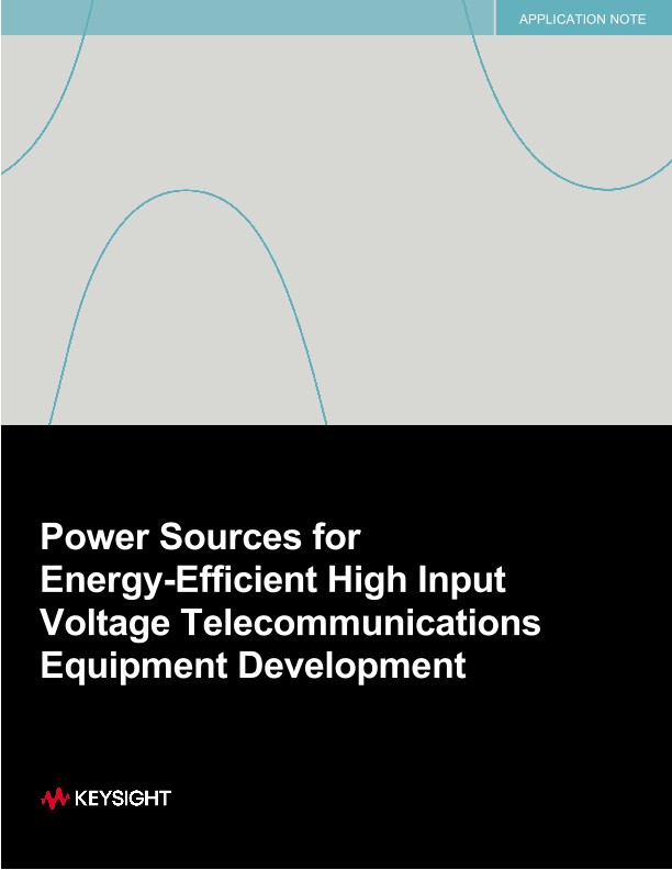 Power Sources for Energy-Efficient High Input Voltage Telecommunications Equipment Development