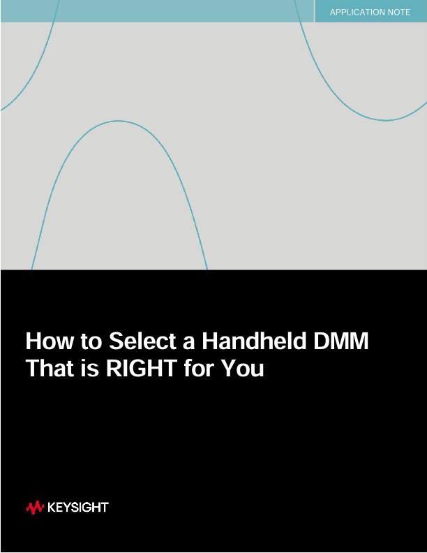 How to Select a Handheld DMM That is RIGHT for You