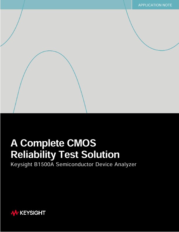 A Complete CMOS Reliability Test Solution 