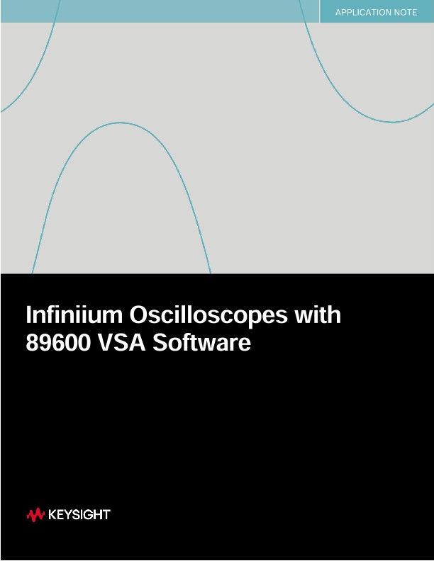 Infiniium Oscilloscopes with 89600 VSA Software