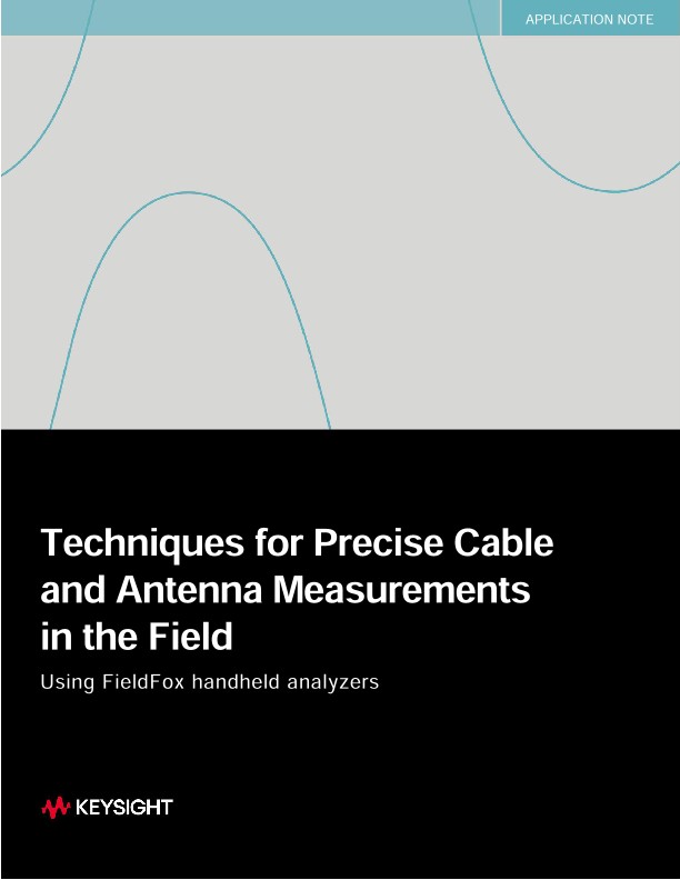 Techniques for Precise Cable and Antenna Measurements in the Field