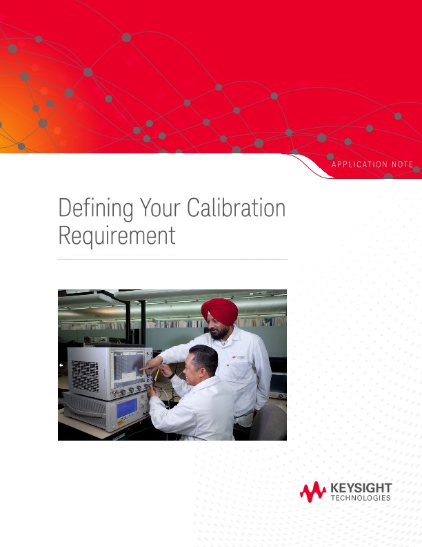 Defining Calibration Requirements for Electrical Test Equipment