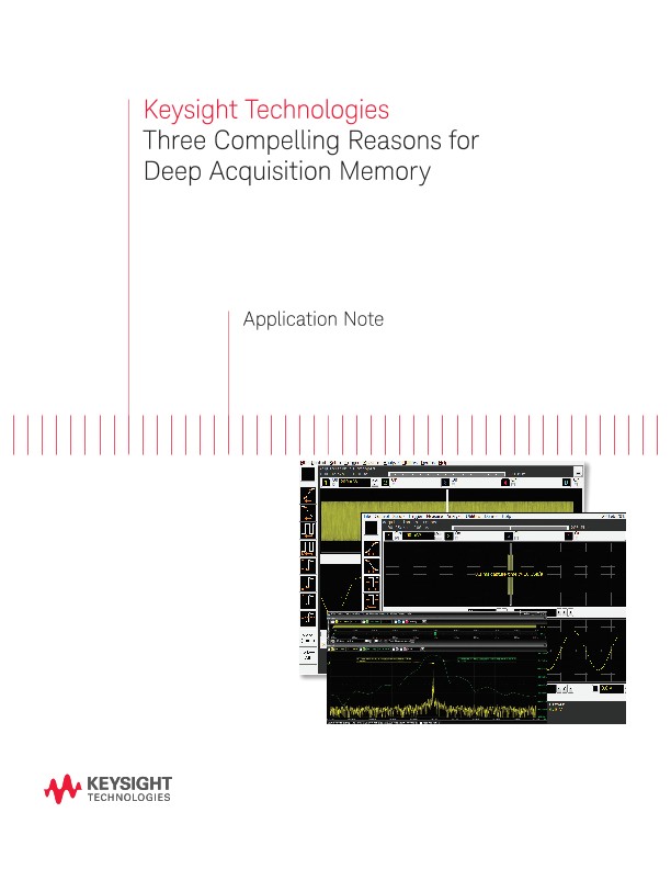 Oscilloscope Deep Acquisition Memory and Why You Need It