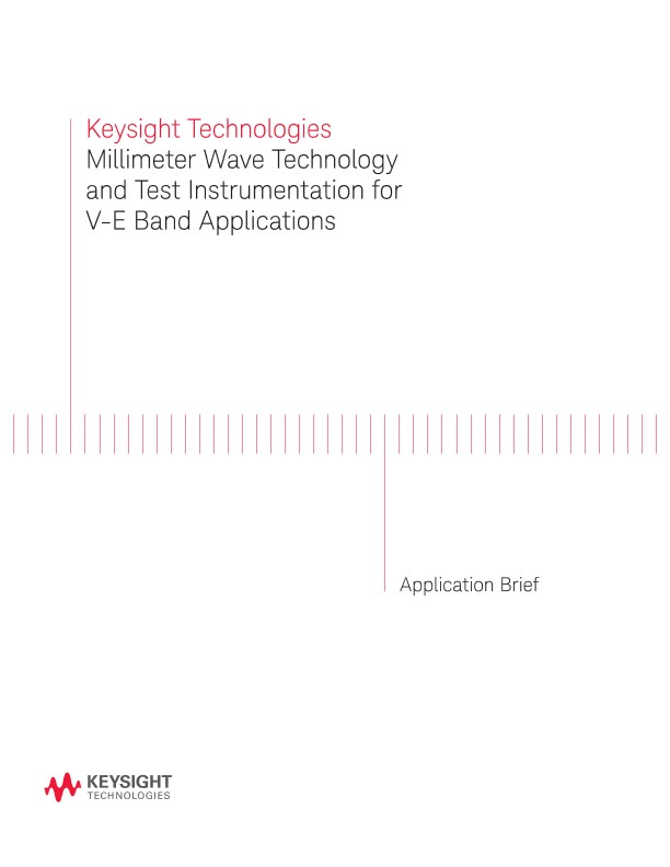 Millimeter Wave Technology and Test Instrumentation for V-E Band Applications 