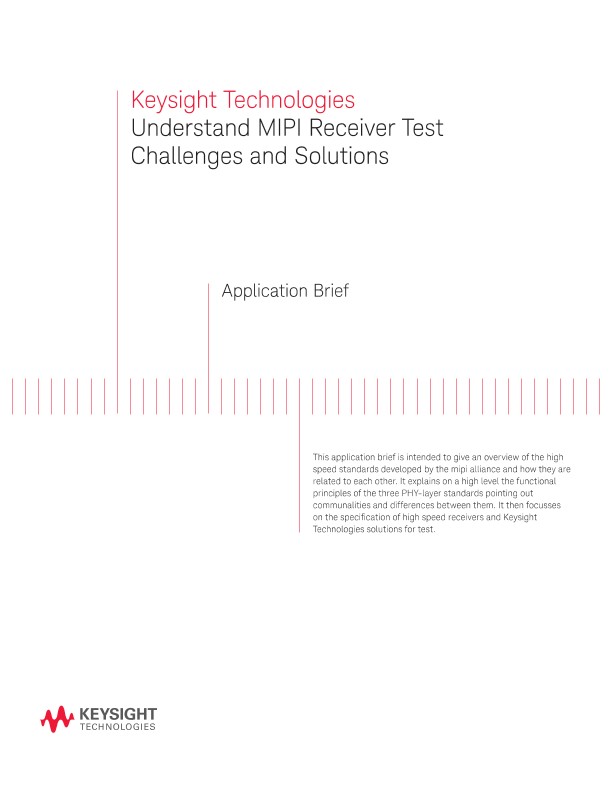 MIPI Receiver Test Challenges and Solutions