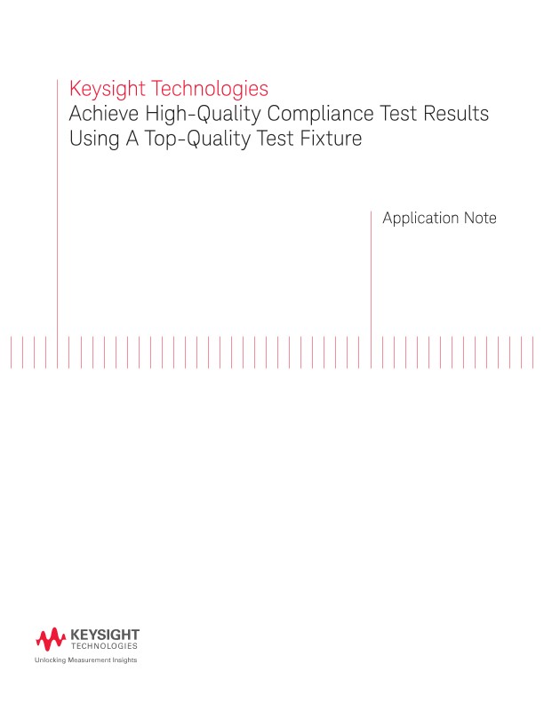 Reliable Compliance Test Results Using Top-Quality Test Fixtures