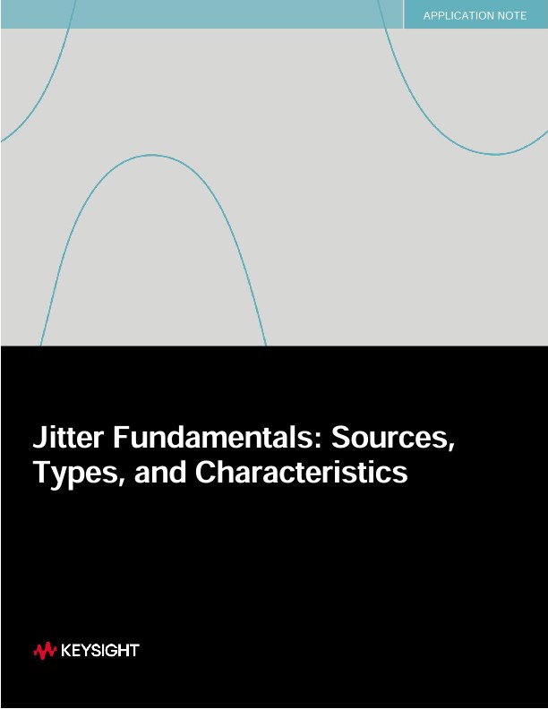 Jitter Fundamentals: Sources, Types, and Characteristics