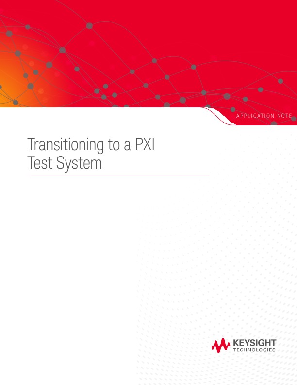 Transitioning to a PXI Test System 