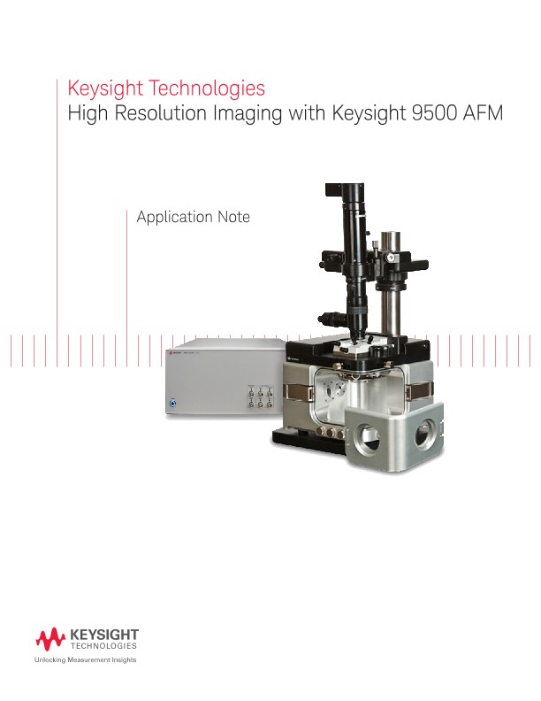 High Resolution Imaging with Keysight 9500 AFM System