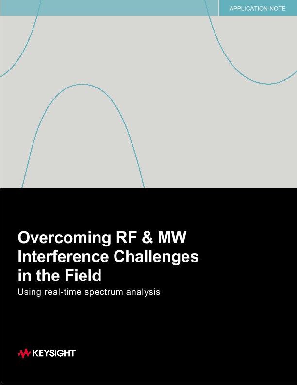 Overcome RF and Microwave Interference Challenges