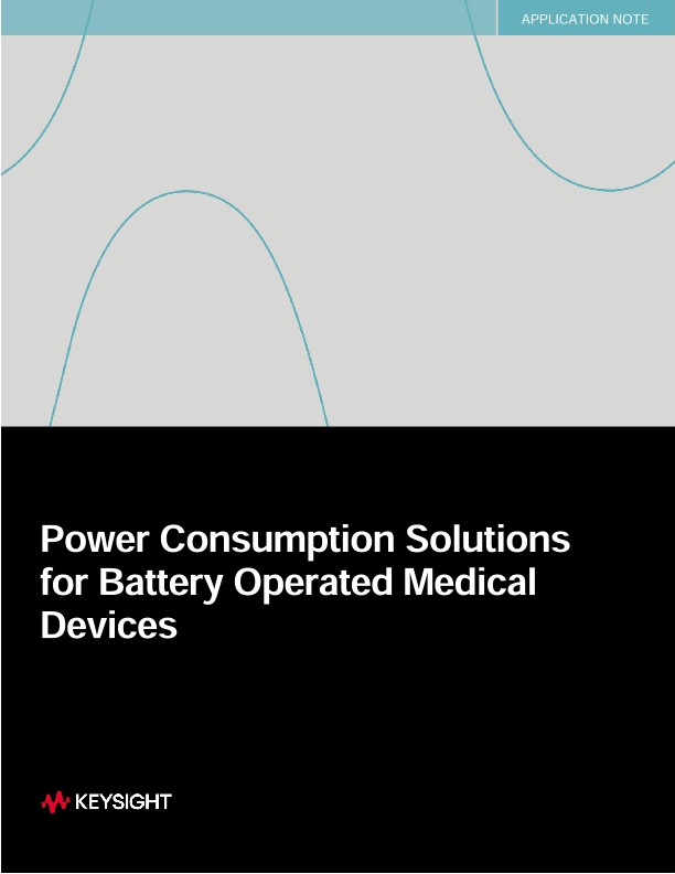 Power Consumption Solutions for Battery Operated Medical Devices