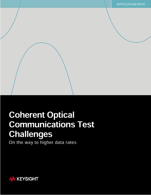 Coherent Optical Communications Test Challenges