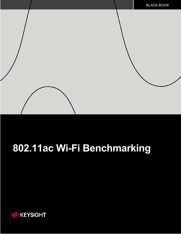 802.11ac Wi-Fi Benchmarking