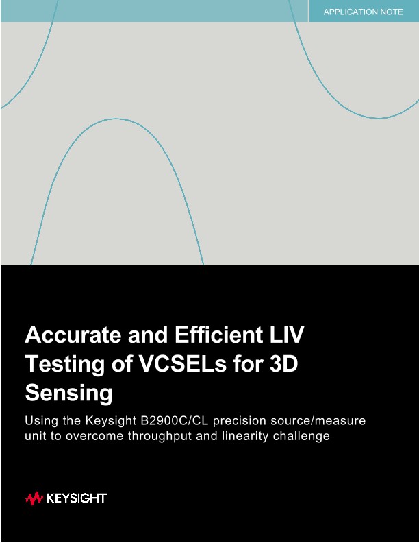 Accurate and Efficient LIV Testing of VCSELs for 3D Sensing