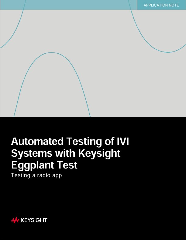 Automated Testing of IVI Systems with Keysight Eggplant Test
