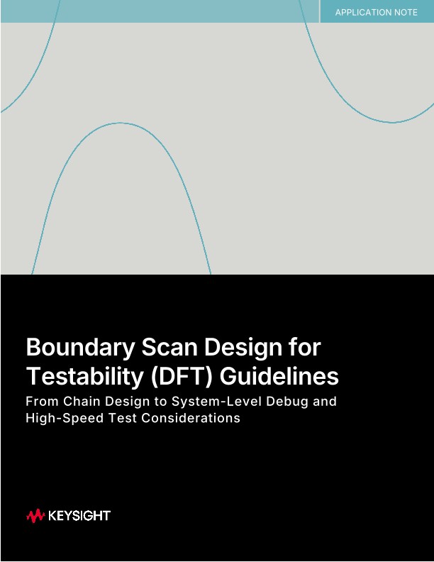 Boundary Scan Design for Testability (DFT) Guidelines