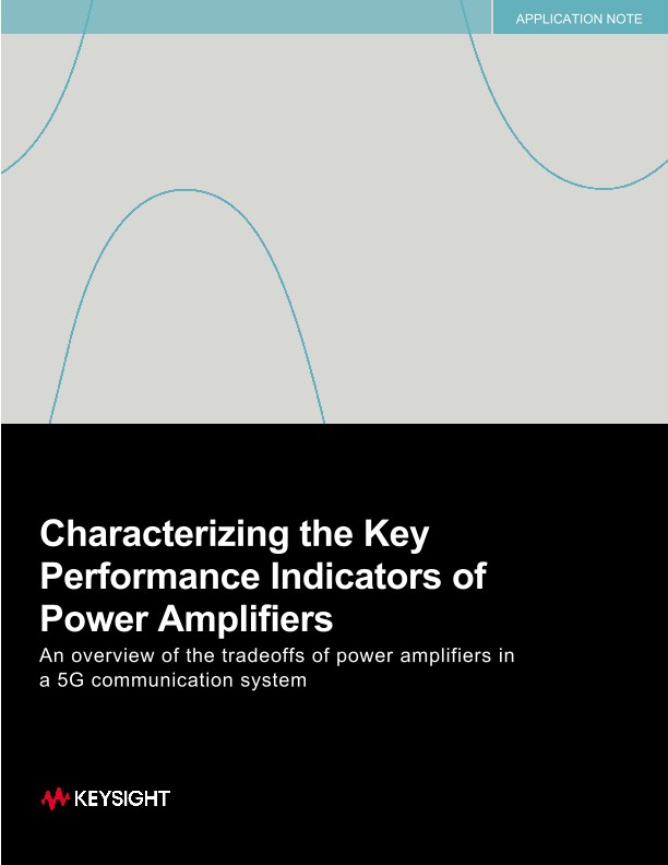Characterizing the Key Performance Indicators of Power Amplifiers