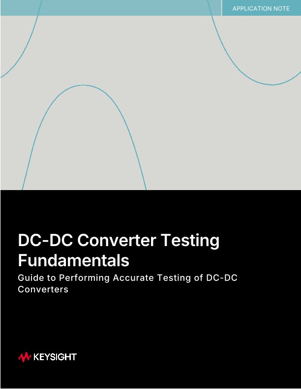 DC-DC Converter Testing Fundamentals