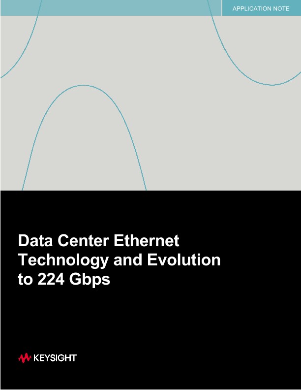 Data Center Ethernet Technology and Evolution to 224 Gbps