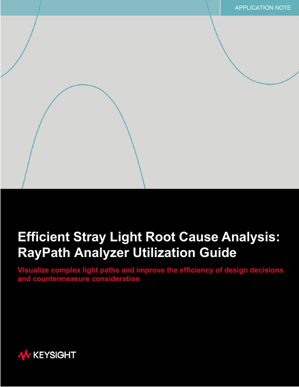 Knowledge Network Analysis Efficient Stray Light Root Cause Analysis: RayPath Analyzer Utilization ...