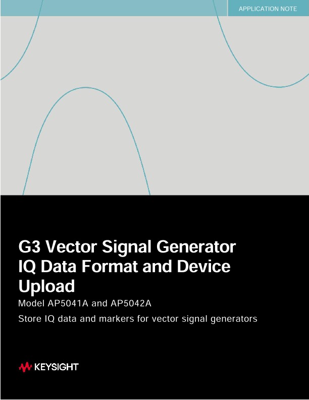 G3 Vector Signal Generator Keysight IQ Data Format and Device Upload